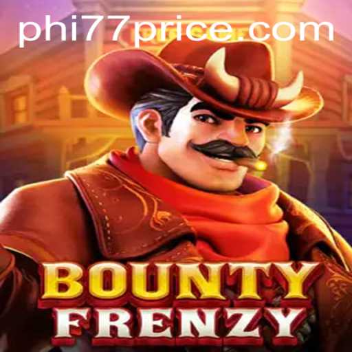 BountyFrenzy: The Ultimate Gaming Experience with phi77