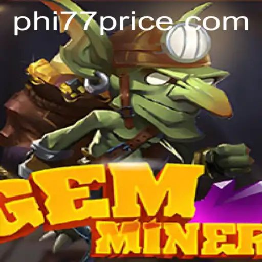 GemMiner: An In-Depth Guide to a Captivating Adventure