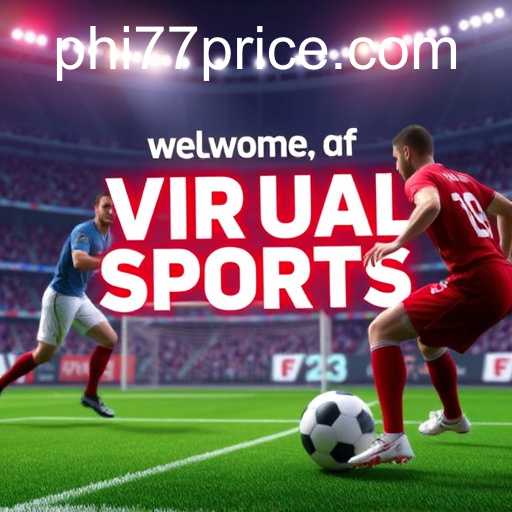 Exploring the World of Virtual Sports